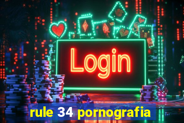 rule 34 pornografia